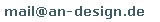 Emailadresse m ail @ an-de sign.de
